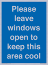 please-leave-windows-open-to-keep-this-area-cool-blue-background-white-text~
